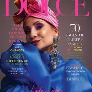 DOLCE Magazine | The April Fashion & Beauty Edition | Vol.21 | 2023 — DOLCE Magazine cover