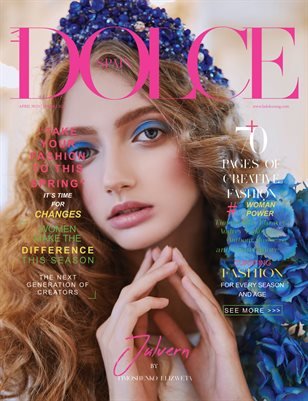 DOLCE Magazine — The April Fashion & Beauty Edition Vol. 23 2023 cover