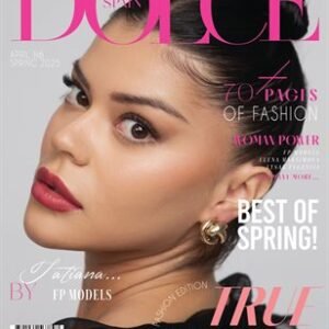 DOLCE Magazine | The April Fashion Edition | Vol.6 | 2025 — DOLCE Magazine cover