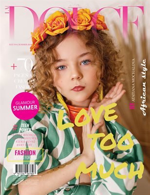 DOLCE Magazine — The July Teen Edition