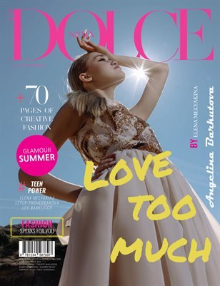 DOLCE Magazine — The July Teen Edition