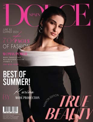 Karina — DOLCE Magazine | The June Fashion & Beauty Edition | Vol.3 | 2024