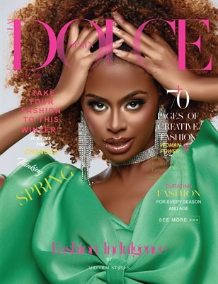 Fashion Indulgence — DOLCE Magazine | The March Fashion & Beauty Edition | Vol.1 | 2024