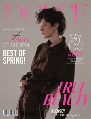 Aleksey — DOLCE Magazine | The March Men Edition | Vol.1 | 2026