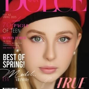 DOLCE Magazine | The May Teen Edition | Vol.3 | 2025 — DOLCE Magazine cover