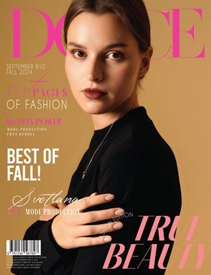 Svetlana — DOLCE Magazine | The September Fashion & Beauty Edition | Vol.10 | 2024